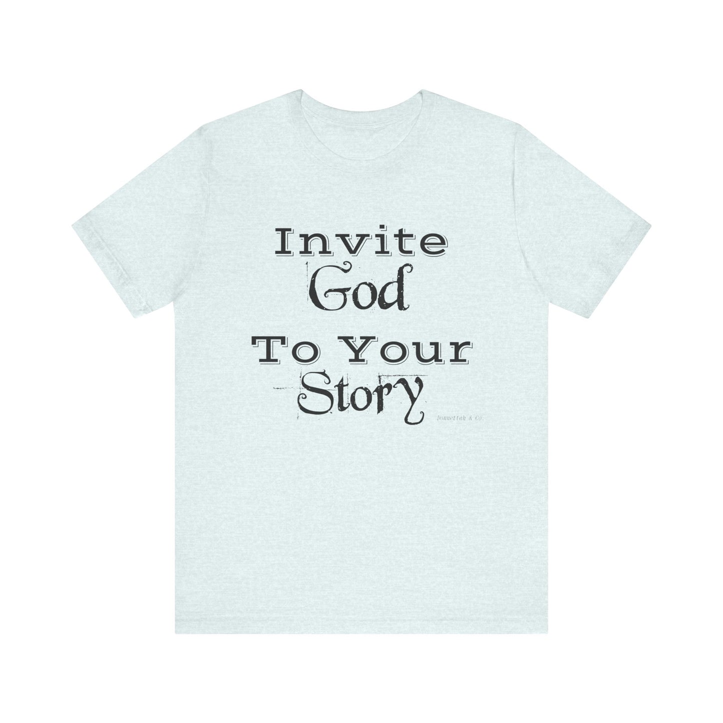 Invite God Tee