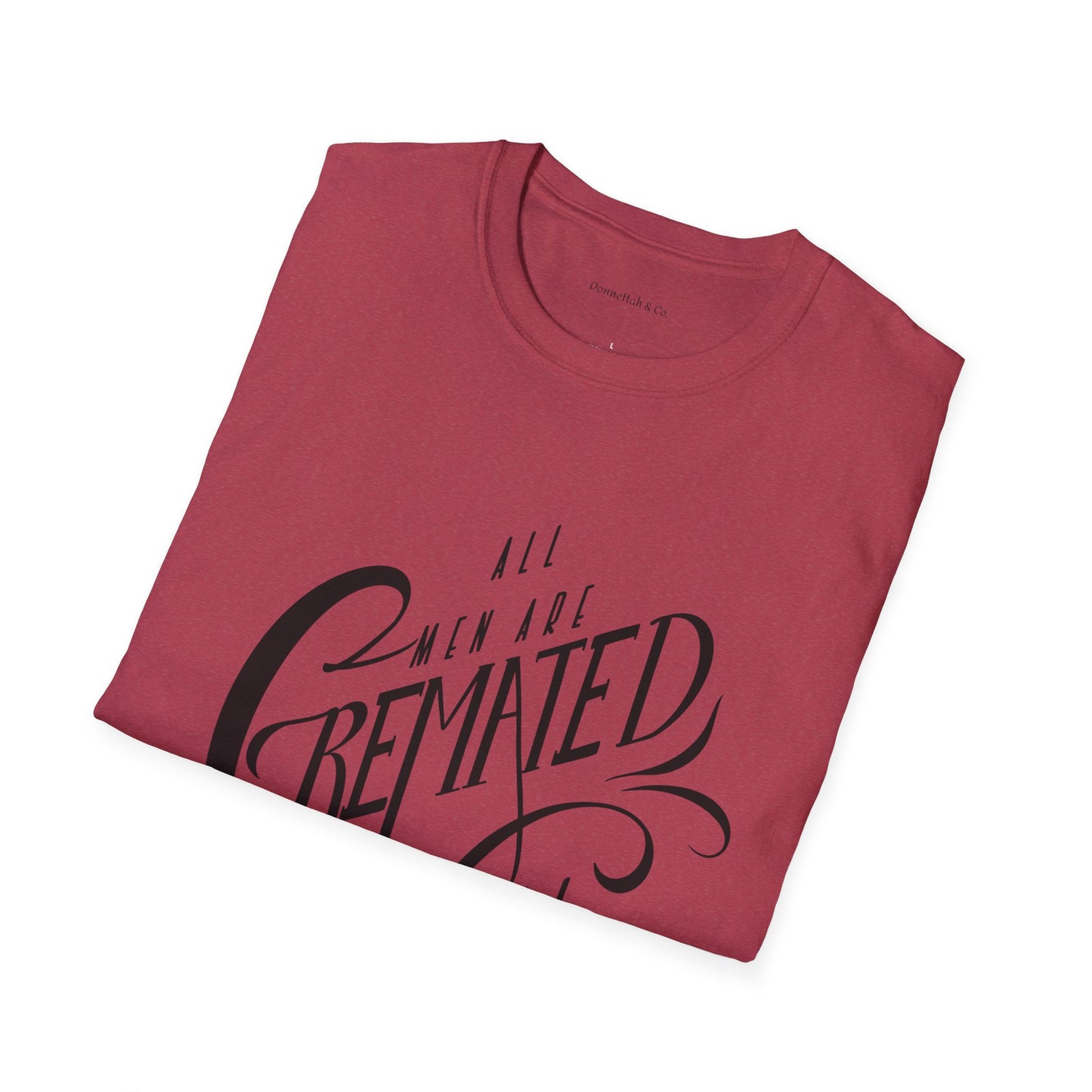 Cremated Equal Softstyle T-Shirt