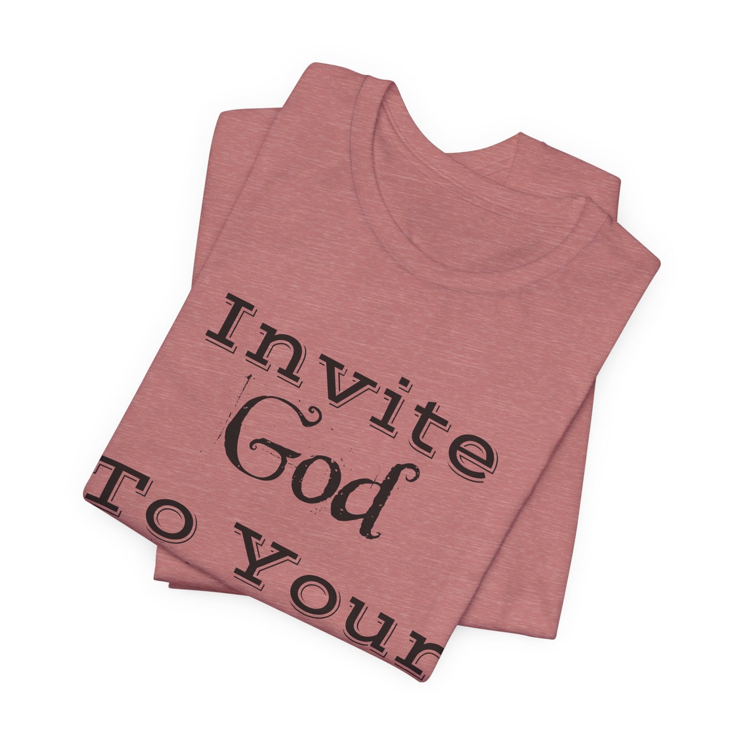 Invite God Tee